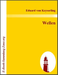 Title: Wellen, Author: Eduard von Keyserling