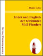 Glück und Unglück der berühmten Moll Flanders