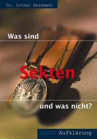 Title: Was sind Sekten - und was nicht?, Author: Lothar Gassmann