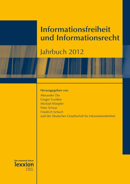 Informationsfreiheit und Informationsrecht: Jahrbuch 2012