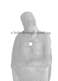 Title: Jason Dodge : A Hole Through Speaking, Author: Jason Dodge