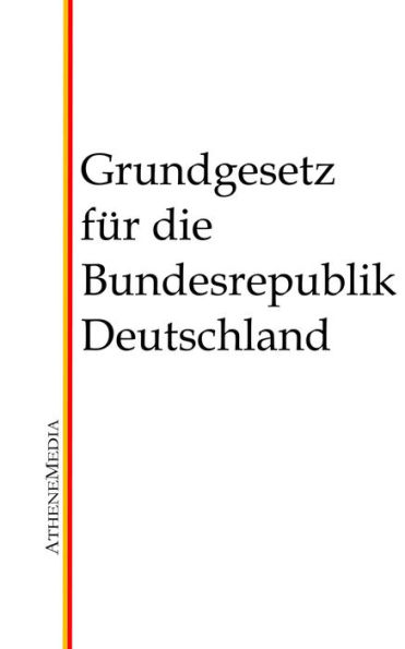 Grundgesetz für die Bundesrepublik Deutschland: GG