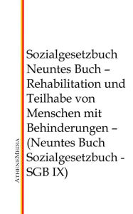 Title: Sozialgesetzbuch - Neuntes Buch: Rehabilitation und Teilhabe von Menschen mit Behinderungen - (Neuntes Buch Sozialgesetzbuch - SGB IX), Author: Hoffmann
