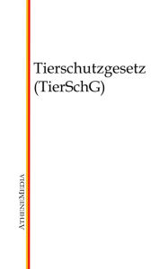 Title: Tierschutzgesetz (TierSchG), Author: Hoffmann