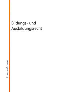 Title: Bildungs- und Ausbildungsrecht, Author: Hoffmann