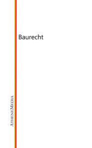 Title: Baurecht: einschließlich Rechte für die Baubranche, Author: Hoffmann