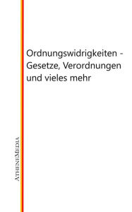 Title: Ordnungswidrigkeiten - Gesetze, Verordnungen und vieles mehr, Author: Hoffmann