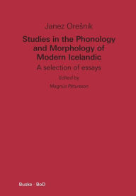 Title: Studies in the Phonology and Morphology of Modern Icelandic, Author: Janez Oresnik