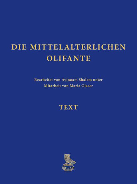 Die mittelalterlichen Olifante