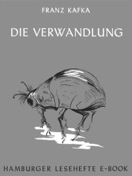 Title: Die Verwandlung: Erzählung, Author: Franz Kafka