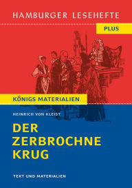 Title: Der zerbrochne Krug: Ein Lustspiel, Author: Heinrich v. Kleist