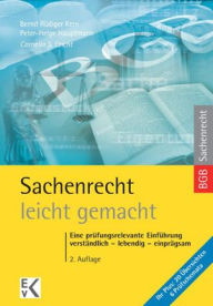 Title: Sachenrecht - leicht gemacht: Eine prufungsrelevante Einfuhrung: verstandlich - lebendig - einpragsam, Author: Cornelia S Leicht