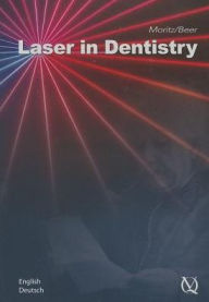 Title: Laser in Dentistry, Author: Andreas Moritz