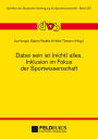 Dabei sein ist (nicht) alles. Inklusion im Fokus der Sportwissenschaft: 2. Interdisziplinärer Expert/innenworkshop der dvs am 12. Februar 2015 in Göttingen