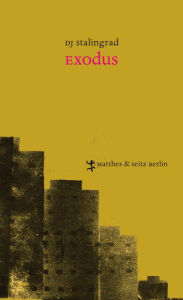 Title: Exodus, Author: DJ Stalingrad