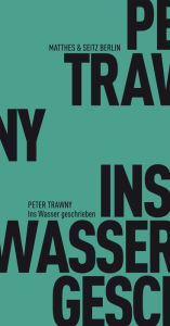 Title: Ins Wasser geschrieben, Author: Peter Trawny