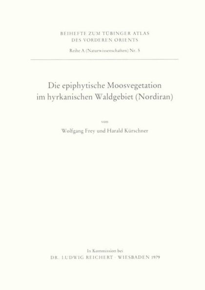 Die epiphytische Moosvegetation im hyrkanischen Waldgebiet (Nordiran)
