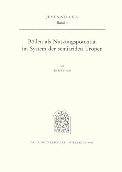 Boden als Nutzungspotential im System der semiariden Tropen
