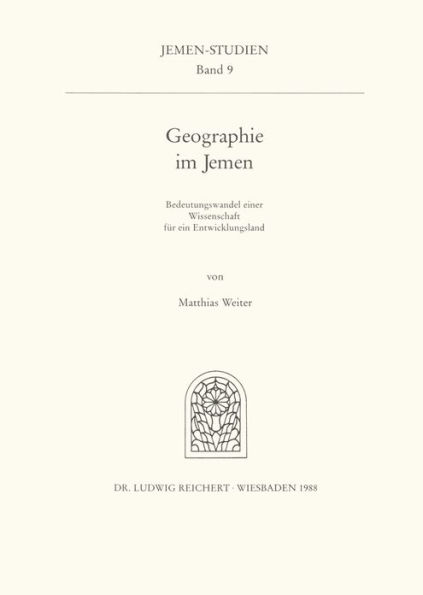 Geographie im Jemen: Bedeutungswandel einer Wissenschaft fur ein Entwicklungsland