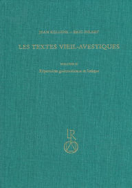 Title: Les Textes Vieil-Avestiques: Volume II: Repertoires grammaticaux et lexique, Author: Jean Kellens