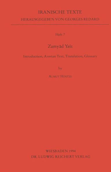 Zamyad Yast: Introduction, Avestan Text, Translation, Glossary