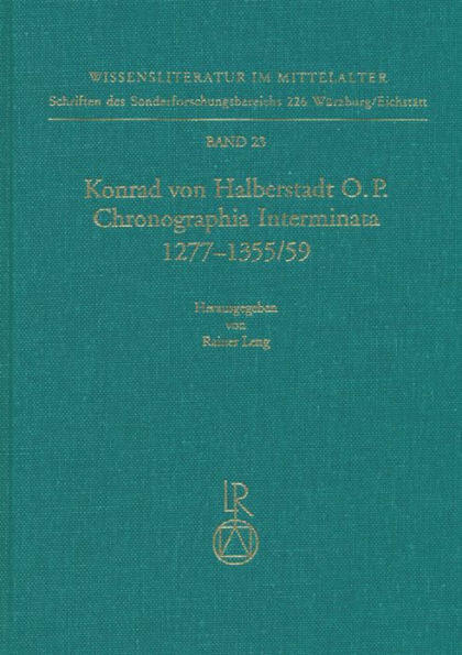 Konrad von Halberstadt Chronographia Interminata 1277 bis 1355/59