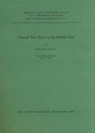 Title: Nomad Tent Types in the Middle East, Author: Peter Andrews