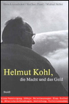 Title: Helmut Kohl Die Macht Und Das Geld, Author: Hans Leyendecker