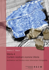 Title: Werla 4, Author: Markus C Blaich