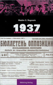 Title: Gab es eine Alternative? / 1937 - Jahr des Terrors: Band 4, Author: Wadim S Rogowin