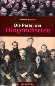 Title: Gab es eine Alternative? / Die Partei der Hingerichteten: Band 5, Author: Wadim S Rogowin