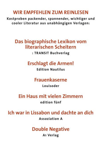 Wir empfehlen zum Reinlesen unsere Spitzentitel Herbst 2015: TRANSIT, EDITION NAUTILUS, LOUISODER, EDITION FÜNF, ASSOZIATION A, A1 VERLAG