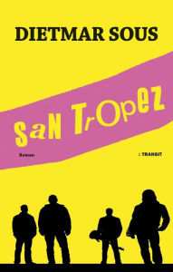 Title: San Tropez: Roman, Author: Dietmar Sous