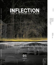 Title: Inflection 05: Feedback: Journal of the Melbourne School of Design, Author: Jack Self
