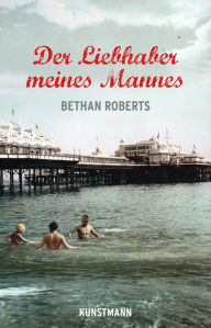 Title: My Policeman: Der Liebhaber meines Mannes, Author: Bethan Roberts