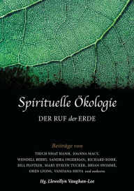 Title: Spirituelle Ökologie: Der Ruf der Erde, Author: Llewellyn Vaughan-Lee