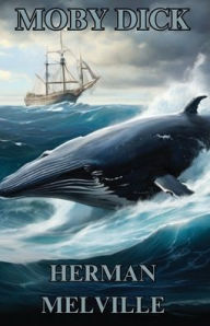 Title: Moby Dick(Illustrated), Author: Herman Melville