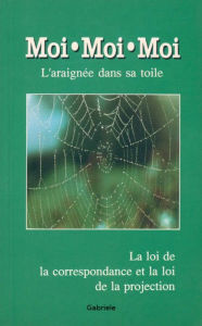 Title: Moi moi moi, l'araignée dans sa toile, Author: Gabriele