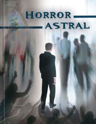 Title: Horror Astral, Author: Gabriele