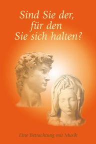 Title: Sind Sie der, für den Sie sich halten?, Author: Gabriele