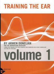Title: Training the Ear, Vol 1: For the Improvising Musician, Book & CD, Author: Armen Donelian