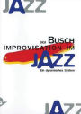 Improvisation Im Jazz: Ein dynamisches System (German Language Edition)