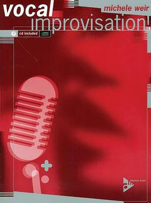 Vocal Improvisation: Book & CD