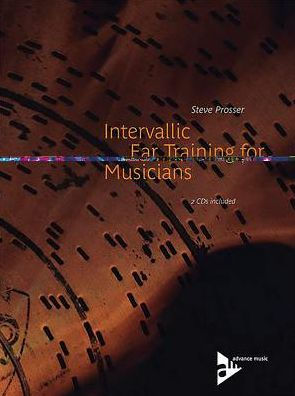 Intervallic Ear Training for Musicians: Book & 2 CDs