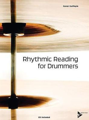 Rhythmic Reading for Drummers: Book & CD