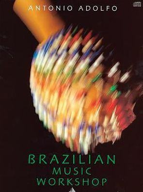 Brazilian Music Workshop: Book & CD