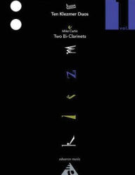 Title: Ten Klezmer Duos, Vol 1: Two B-flat Clarinets, Conductor Score, Author: Mike Curtis