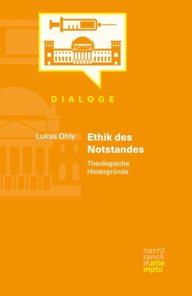 Ethik des Notstandes: Theologische Hintergründe