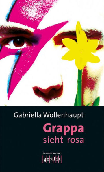 Grappa sieht rosa: Die legendäre Reihe um Kultermittlerin Grappa: ihr 24. Fall