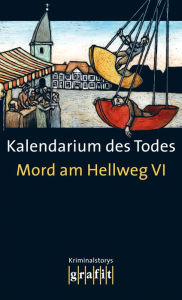 Title: Kalendarium des Todes: Mord am Hellweg VI, Author: Rita Falk